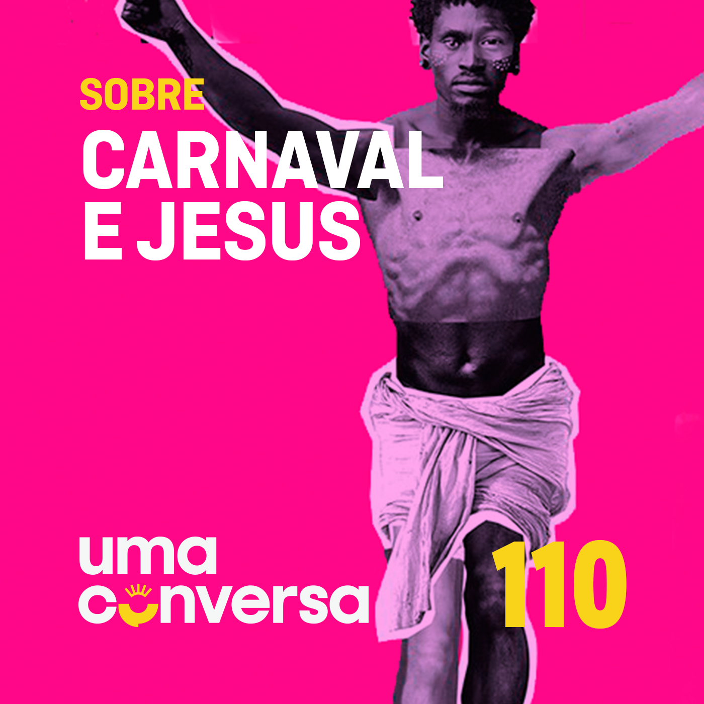 Sobre o Carnaval e Jesus
