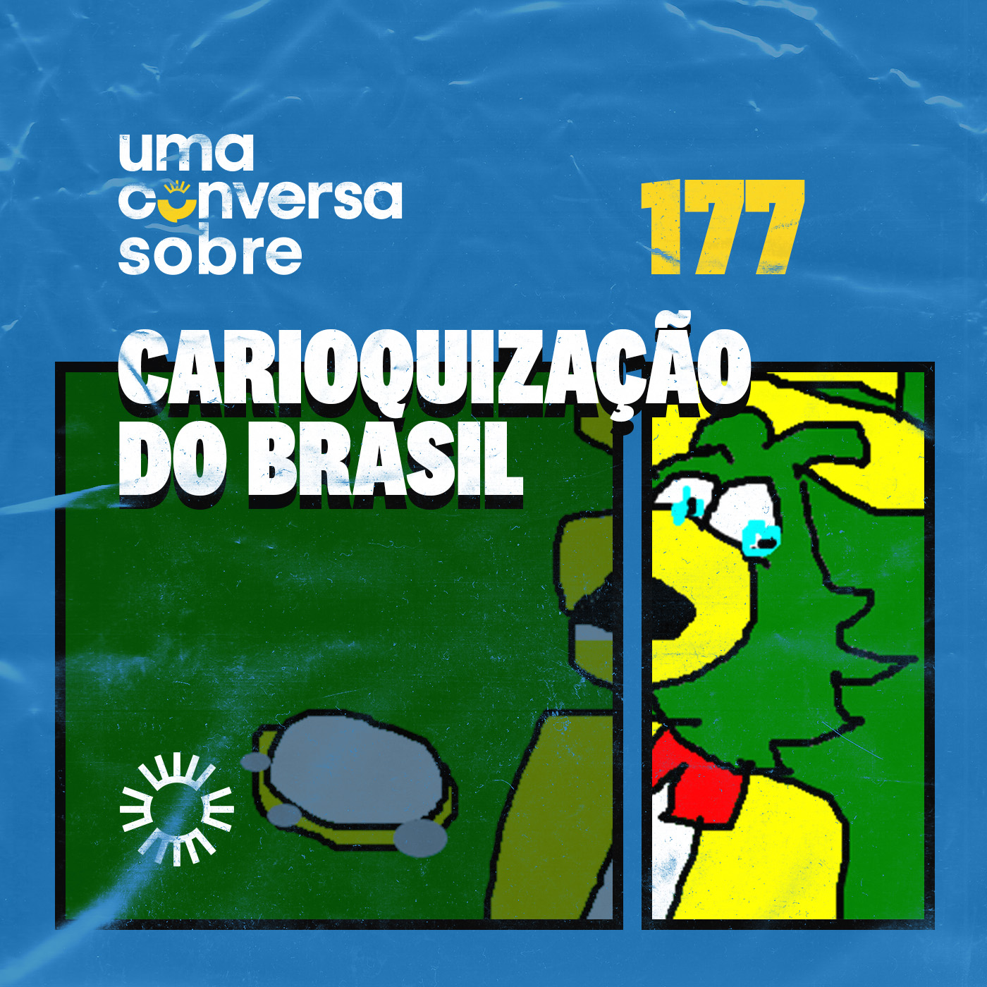 Sobre a Carioquização do Brasil
