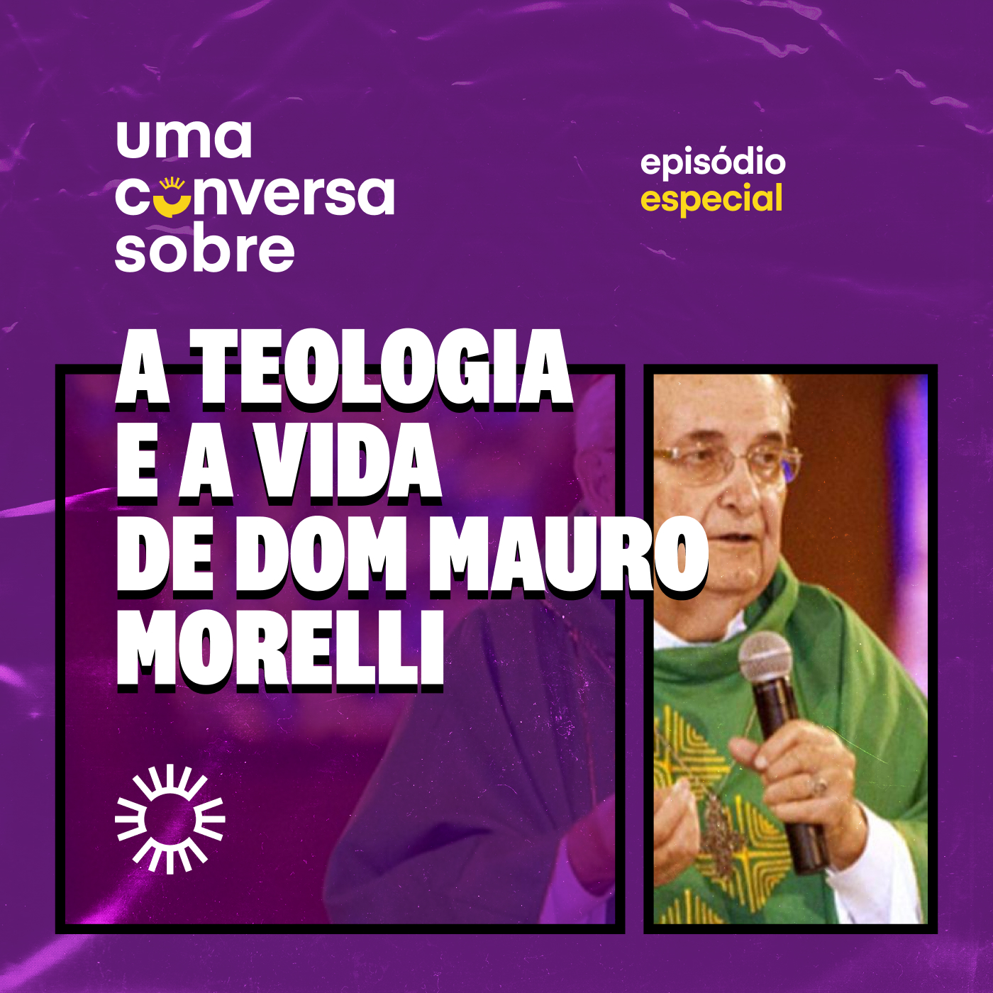 Especial: Teologia e Vida de Dom Mauro Morelli