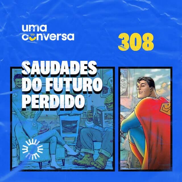 Saudades do Futuro Perdido