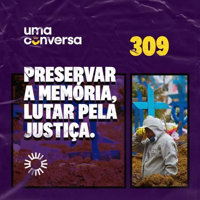 Preservar a memória, lutar pela justiça