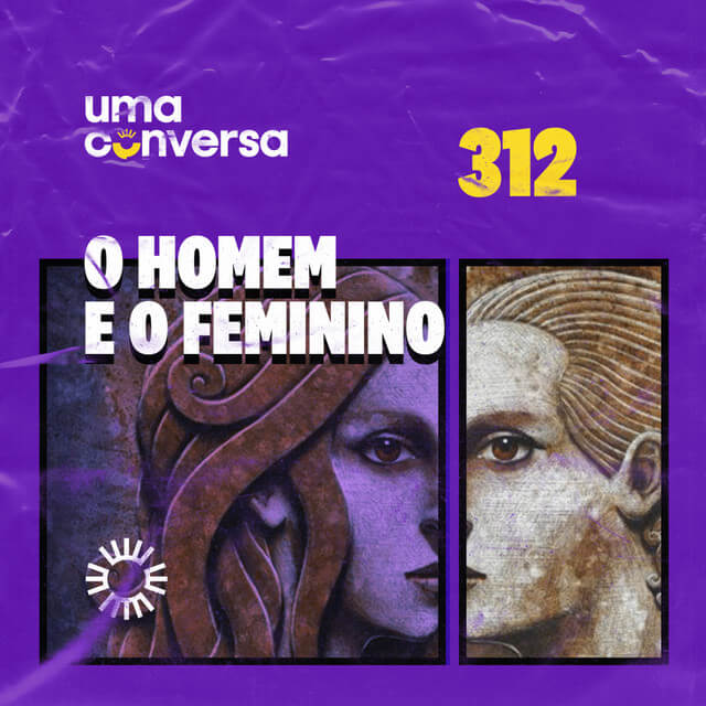 O Homem e o Feminino