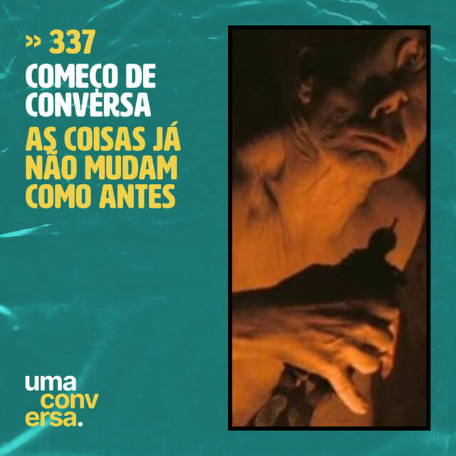 CDC: As coisas já não mudam como antes